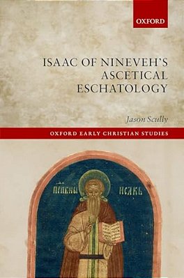 Isaac Of Nineveh's Ascetical Eschatology-..