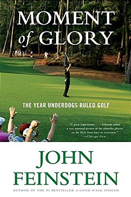 Moment Of Glory: The Year Underdogs Ruled Golf-..