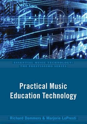 Practical Music Education Technology-..