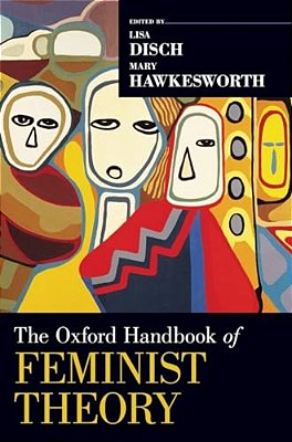 Oxford Handbook Of Feminist Theory-..