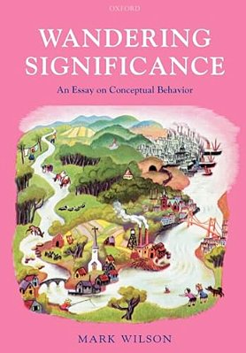 Wandering Significance: An Essay On Conceptual Behaviour-..