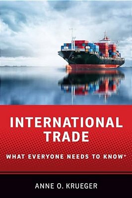 International Trade: What Everyone Needs To Know(r)-..