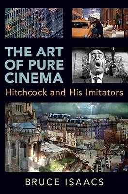 Art Of Pure Cinema: Hitchcock And His Imitators-..