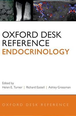 Oxford Desk Reference: Endocrinology-..