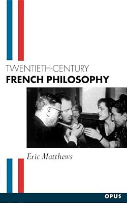 Twentieth-Century French Philosophy-..