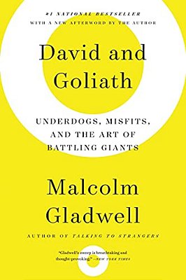 David And Goliath: Underdogs, Misfits, And The Art Of Battling Giants-..