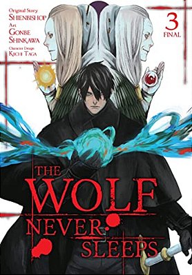 The Wolf Never Sleeps, Vol. 3-..