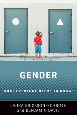 Gender: What Everyone Needs To Know(r)-..