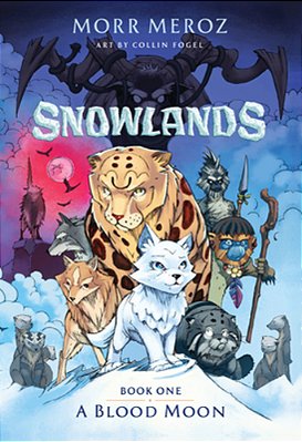A Blood Moon (Snowlands #1)-..