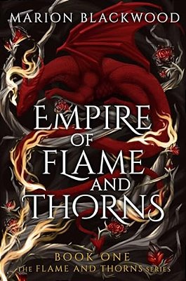 Empire Of Flame And Thorns-..