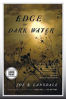 Edge Of Dark Water-..