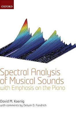 Spectral Analysis Of Musical Sounds With Emphasis On The Piano-..