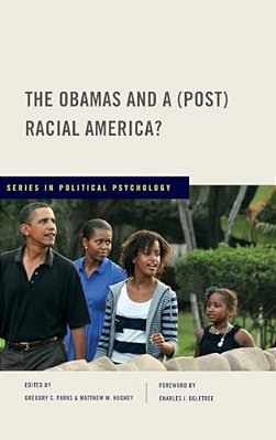 Obamas And A (Post) Racial America?-..