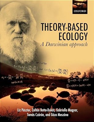 Theory-Based Ecology: A Darwinian Approach-..