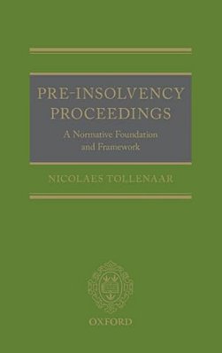 Pre-Insolvency Proceedings: A Normative Foundation And Framework-..