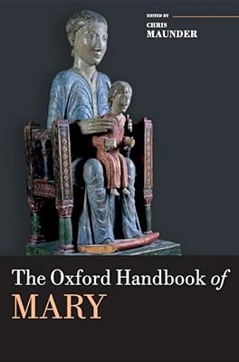 Oxford Handbook Of Mary-..