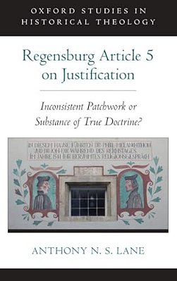 Regensburg Article 5 On Justification: Inconsistent Patchwork Or Substance Of True Doctrine?-..