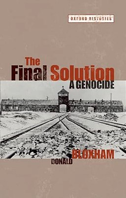 The Final Solution: A Genocide-..