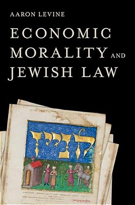 Economic Morality And Jewish Law-..