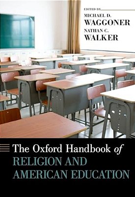 Oxford Handbook Of Religion And American Education-..