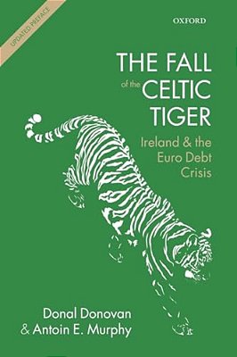 Fall Of The Celtic Tiger: Ireland And The Euro Debt Crisis (Updated)-..