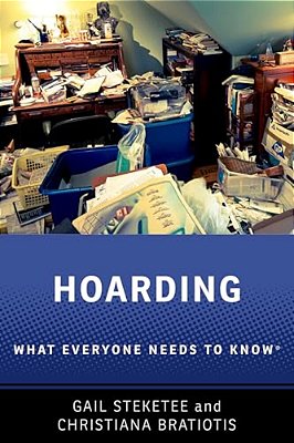 Hoarding: What Everyone Needs To Know(r)-..