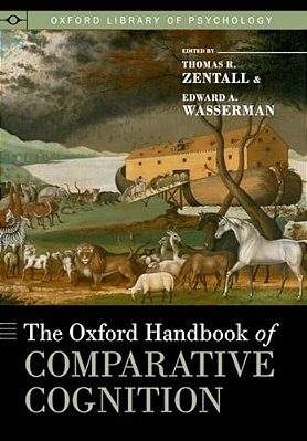 Oxford Handbook Of Comparative Cognition (Revised)-..