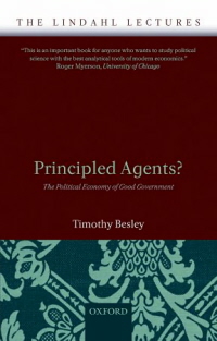 Principled Agents?: The Political Economy Of Good Government-..