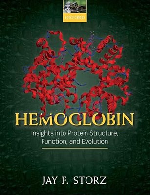 Hemoglobin: Insights Into Protein Structure, Function, And Evolution-..