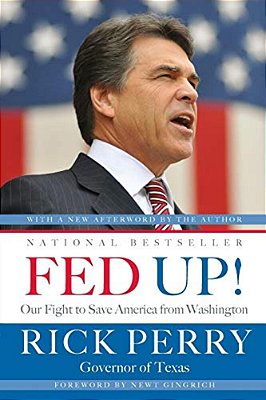 Fed Up!: Our Fight To Save America From Washington-..