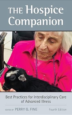 Hospice Companion: Best Practices For Interdisciplinary Care Of Advanced Illness-..