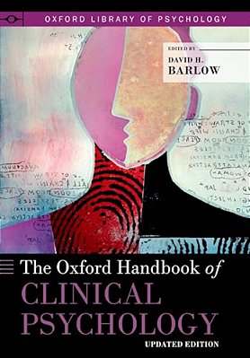 Oxford Handbook Of Clinical Psychology (Updated)-..