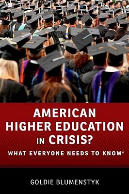 American Higher Education In Crisis?: What Everyone Needs To Know(r)-..