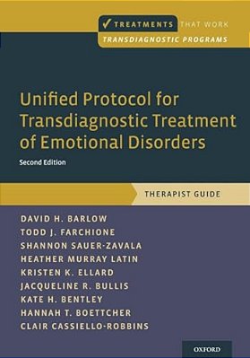 Unified Protocol For Transdiagnostic Treatment Of Emotional Disorders: Therapist Guide-..