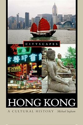 Hong Kong: A Cultural History-..