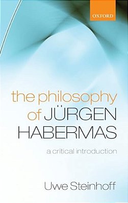 Philosophy Of Jurgen Habermas: A Critical Introduction-..