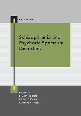 Schizophrenia And Psychotic Spectrum Disorders-..