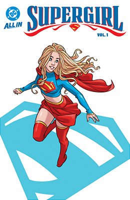 Supergirl Vol. 1: Misadventures In Midvale-..