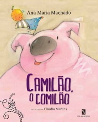 Camilão, O Comilão - 3ª Edição
