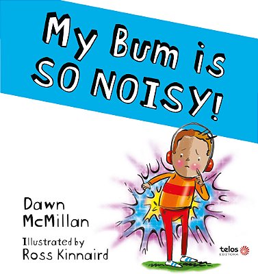 My Bum Is So Noisy
