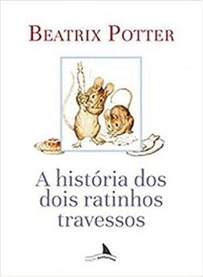 A História Dos Dois Ratinhos Travessos