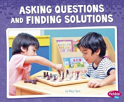 Asking Questions And Finding Solutions-..