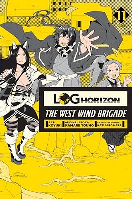 Log Horizon: The West Wind Brigade, Vol. 11-..