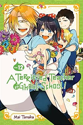 A Terrified Teacher At Ghoul School!, Vol. 12-..