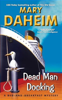 Dead Man Docking: A Bed-And-breakfast Mystery-..