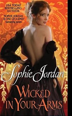 Wicked In Your Arms: Forgotten Princesses-..