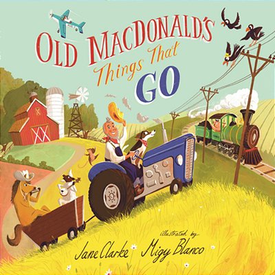 Old Macdonald's Things That Go-..