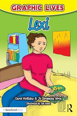 Graphic Lives: Lexi: A Graphic Novel For Young Adults Dealing With Self-Harm-..