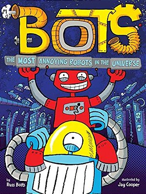 The Most Annoying Robots In The Universe-..