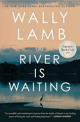 The River Is Waiting (Oprah's Book Club)-..